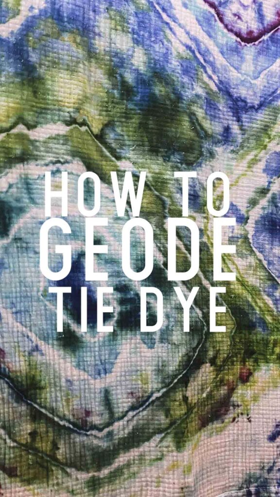 Geode tie dye gives a gorgeous end result well worth the amount of time it takes! So many beautiful options and results!