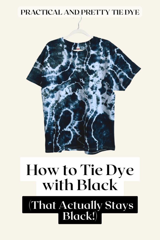 Black and white geode-style tie dye shirt with bold patterns and clean contrast, labeled “How to Tie Dye with Black (That Actually Stays Black!)”.